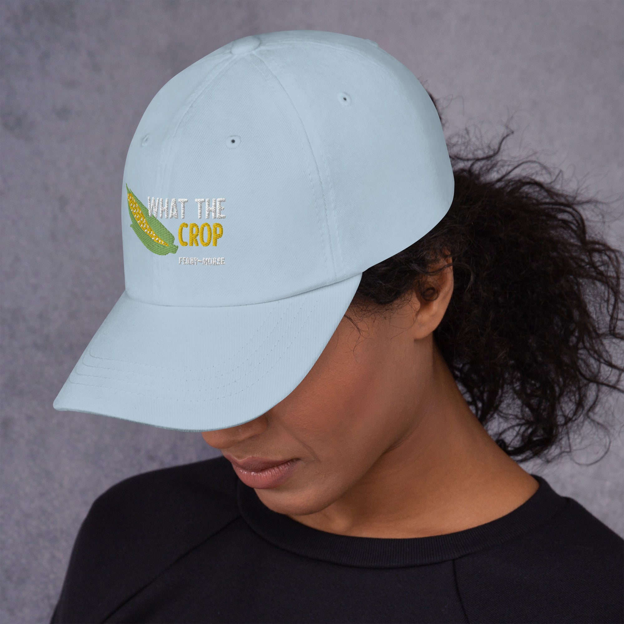 "What The Crop" Dad Hat